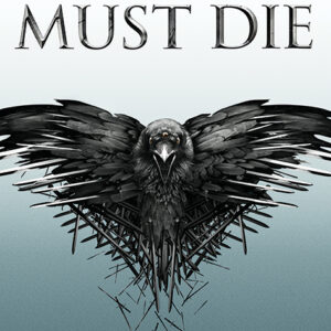 Плакат Game of Thrones - All Men Must Die