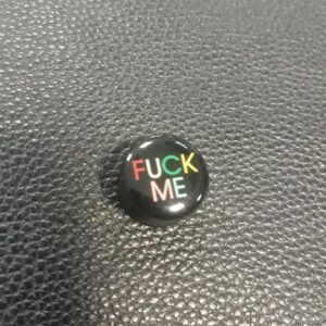 Акрилна флеш тапа 16мм с надпис fuck me - Hover Image