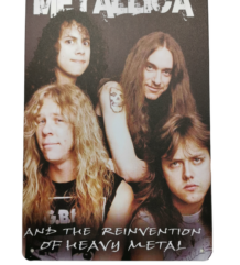 Метален постер за стена Metallica And the Reinvention of Heavy Metal с ликовете на групата