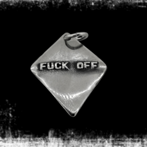 Готин медальон от стомана ''Fuck off ''