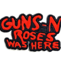 Оригинална везана рок нашивка Guns N' Roses Was Here с червен надпис