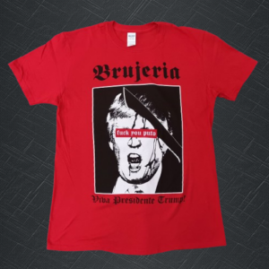 Тениска на Brujeria Viva Presidente Trump!