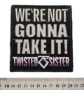 Метъл нашивка Twisted Sister We're Not Gonna Take It с бяла бродерия и лилаво лого