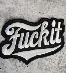 Бродирана рокерска нашивка за елек с надпис Fuck It