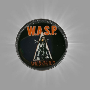 Пин значка на W.A.S.P. „Wild Child“