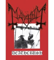 Плакат на Mayhem от алмума "Deathcrush"