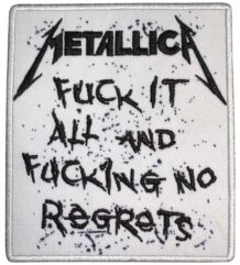 Лицензирана бяла нашивка на Metallica с надпис No Regrets