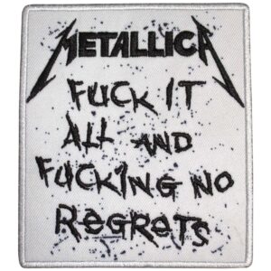 Лицензирана бяла нашивка на Metallica с надпис No Regrets